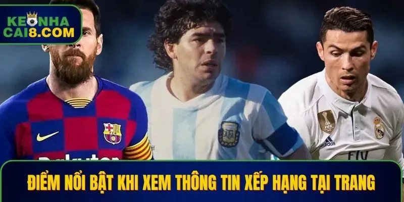 Điểm nổi bật khi xem thông tin xếp hạng tại trang