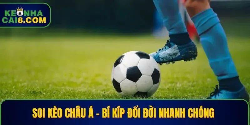 Soi kèo châu Á