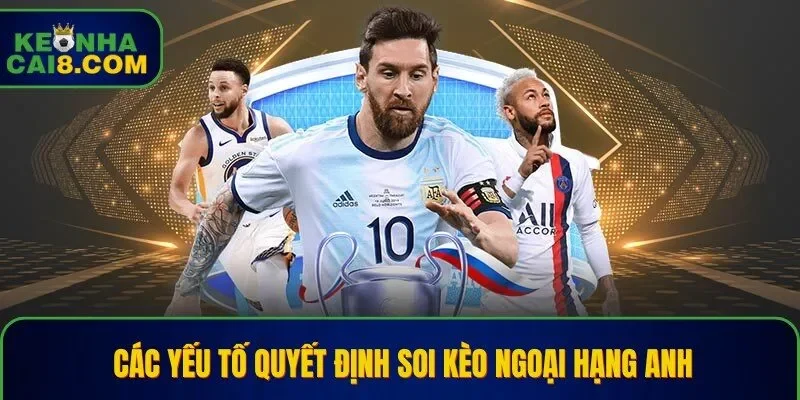 Các yếu tố ảnh hưởng đến kết quả trận đấu